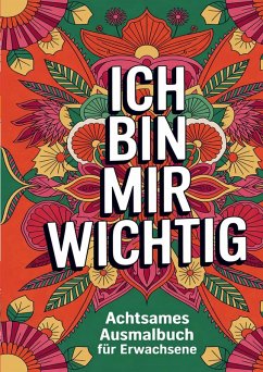 Malbuch für Erwachsene - Mandalas mit positiven Sprüchen - Linden, Mira