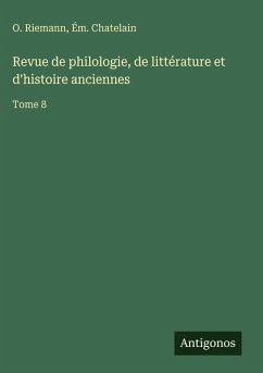 Cover Revue de philologie, de littérature et d'histoire anciennes