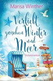 Verliebt zwischen Winter und Meer