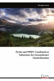Pyrite and PHBV Combined as Substrates for Groundwater Denitrification