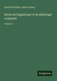 Revue de linguistique et de philologie comparée Revue de linguistique et de philologie comparée