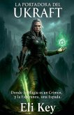 LA PORTADORA DEL UKRAFT
