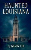 Haunted Louisiana