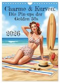 Charme & Kurven: Die Pin-ups der Golden 50s (Wandkalender 2026 DIN A4 hoch), CALVENDO Monatskalender