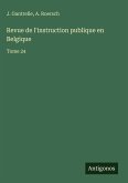 Revue de l'instruction publique en Belgique