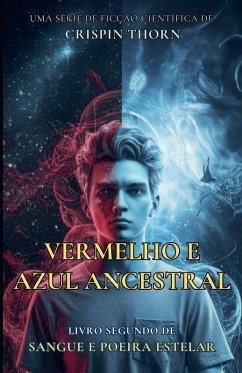 Vermelho e Azul Ancestral - Thorn, Crispin