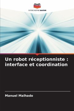 Cover Un robot réceptionniste : interface et coordination