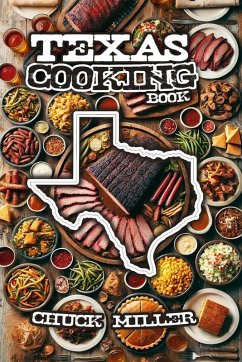 Texas Cooking Book - Miller, Chuck Texas Cooking Book - Miller, Chuck