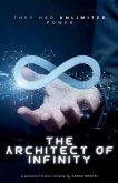The Architect Of Infinity