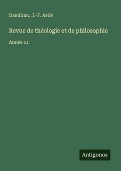 Revue de théologie et de philosophie - Dandiran; Astié, J. -F.