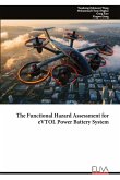 The Functional Hazard Assessment for eVTOL Power Battery System