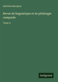 Revue de linguistique et de philologie comparée