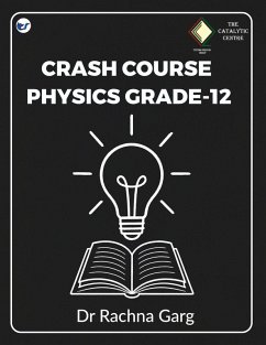 CRASH COURSE PHYSICS GRADE-12 - Garg, Rachna