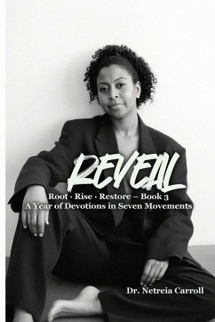 Cover REVEAL Root · Rise · Restore - Devotion Book 3