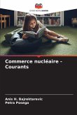 Commerce nucléaire - Courants