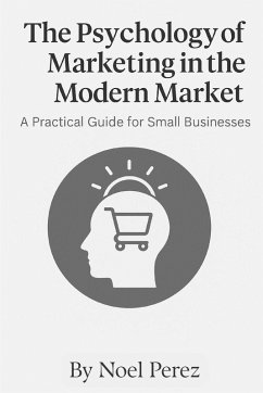Cover The Psychology of Marketing in the Modern Market