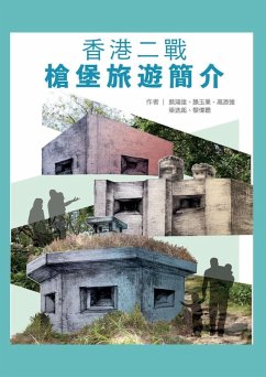 Cover A Short Guide to World War II Pillboxes in Hong Kong