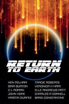 Return to Earth - Cornell, Charles A.; Pelham, Ken; Burton, Bria