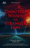 Unnützes Wissen für Stranger-Fans - Die inoffizielle Sammlung