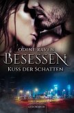 Besessen - Kuss der Schatten