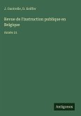 Revue de l'instruction publique en Belgique