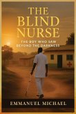 THE BLIND NURSE THE BLIND NURSE