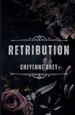 Retribution - Grey, Cheyenne
