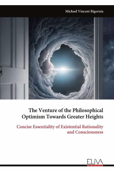 The Venture of the Philosophical Optimism Towards Greater Heights