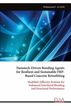 Cover Nanotech-Driven Bonding Agents for Resilient and Sustainable FRP- Based Concrete Retrofitting