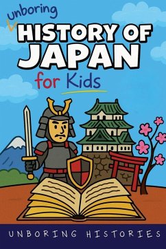 Cover Unboring History of Japan for Kids