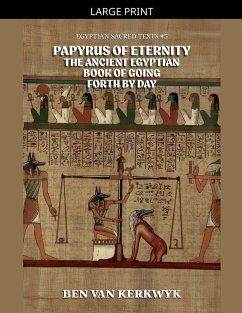 Cover Papyrus of Eternity, the Ancient Egyptian Book of Going Forth By Day