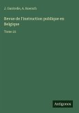 Revue de l'instruction publique en Belgique