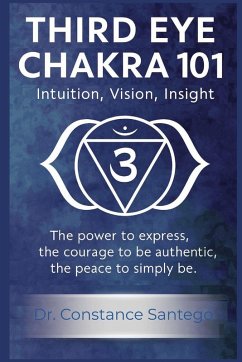 Third Eye Chakra 101 - Santego, Constance