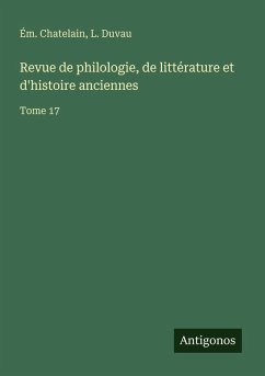 Cover Revue de philologie, de littérature et d'histoire anciennes