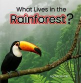 What Lives in the Rainforest? (eBook, ePUB)