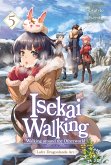 Isekai Walking: Volume 5 Lufre Dragonlands Arc (eBook, ePUB)