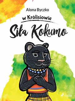 Sila Kokumo (eBook, ePUB) - Byczko, Alona