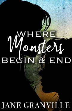 Cover Where Monsters Begin and End (eBook, ePUB)