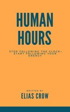 Human Hours (eBook, ePUB) - Crow, Elias