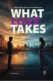 What Love Takes (eBook, ePUB)