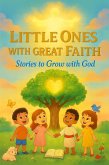 Little Ones With Great Faith (eBook, ePUB)