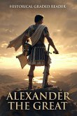 Alexander The Great (eBook, ePUB) Alexander The Great (eBook, ePUB)
