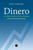 Dinero. Un viaje al interior de tus finanzas (eBook, ePUB)