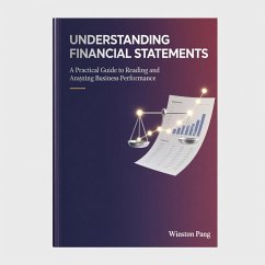 Understanding Financial Statements (eBook, ePUB) - Winfield), Winston Pang Wee Pat (Thomas