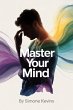 Master-Your-Mind-The-Proven-Path-to-Calm-Clarity-and-Inner-Freedom-Print.pdf (eBook, ePUB) - Bild 1