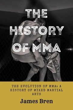 Cover The History of MMA (eBook, ePUB)