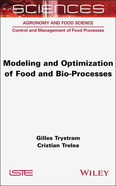 Modeling and Optimization of Food and Bio-Processes (eBook, PDF) Modeling and Optimization of Food and Bio-Processes (eBook, PDF)
