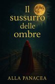Il Sussurro delle Ombre (eBook, ePUB)
