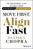 Move First, Align Fast (eBook, PDF)
