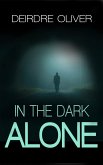 In The Dark Alone (eBook, ePUB)